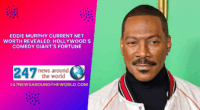 How Much Is Eddie Murphy Current Net Worth