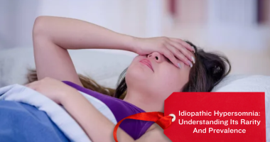 Idiopathic Hypersomnia Understanding Its Rarity And Prevalence