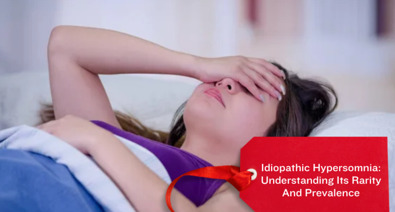 Idiopathic Hypersomnia Understanding Its Rarity And Prevalence