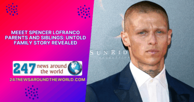 Meeet Spencer Lofranco Parents And Siblings Untold Family Story Revealed